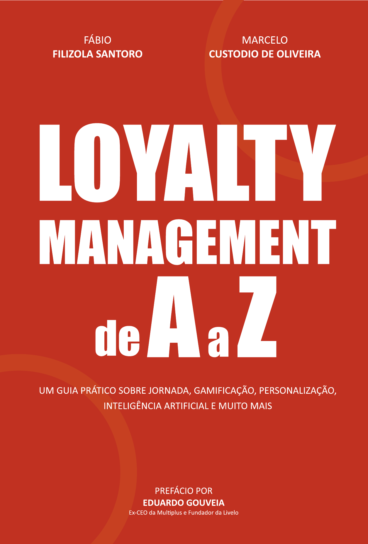 Capa do livro Loyalty Management de A a Z, edição capa comum: título em branco sobre fundo vermelho com anéis